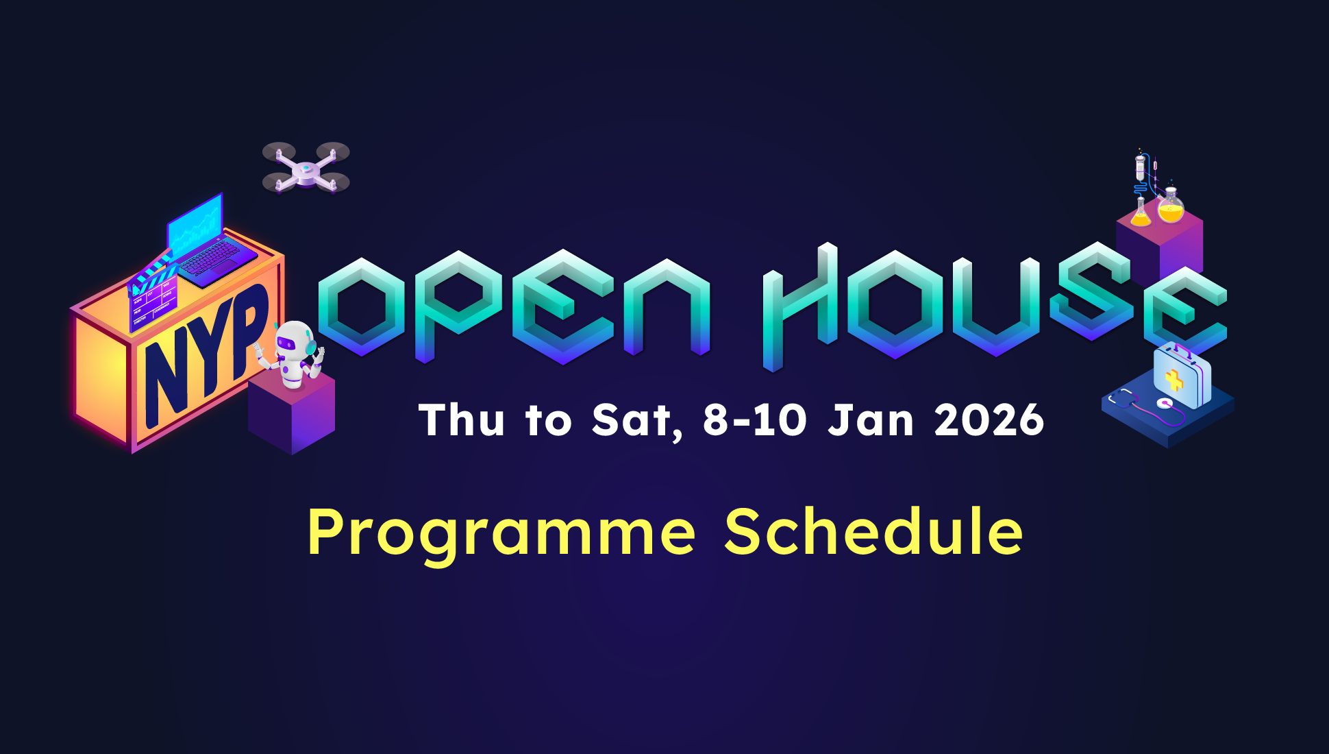 NYP Open House 2026 programme schedule cover image. Click on image to see details.
